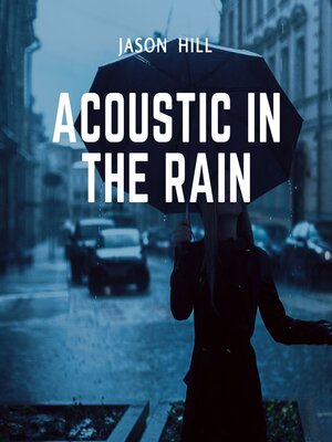 cover image of Acoustic in the Rain